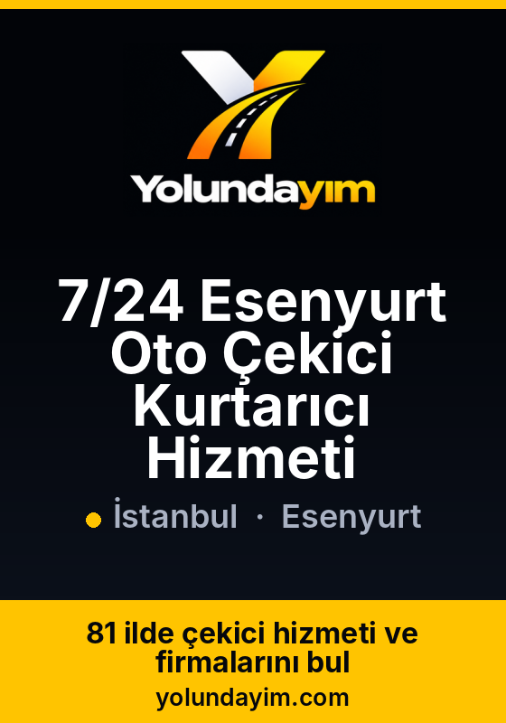 7/24 Esenyurt Oto Çekici Kurtarıcı Hizmeti