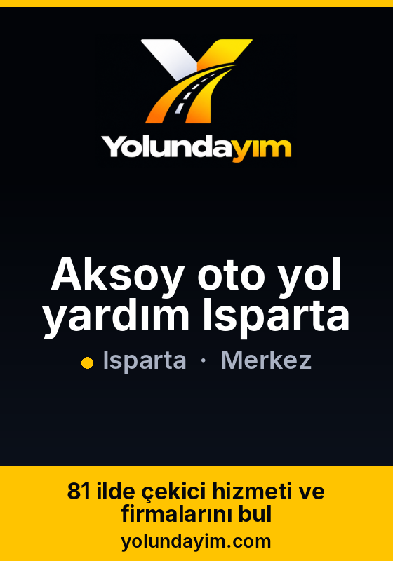 Aksoy oto yol yardım Isparta