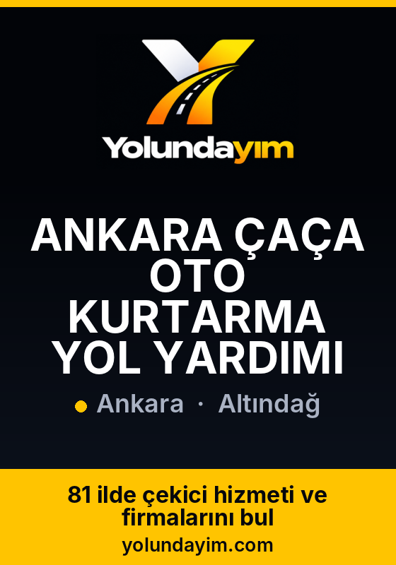 ANKARA ÇAÇA OTO KURTARMA YOL YARDIMI