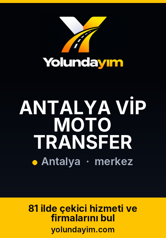 ANTALYA VİP MOTO TRANSFER