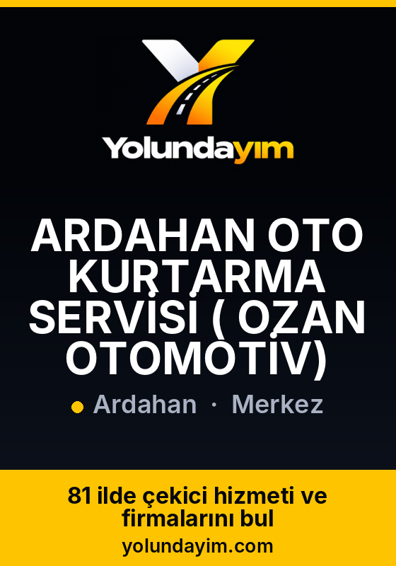 ARDAHAN OTO KURTARMA SERVİSİ ( OZAN OTOMOTİV)