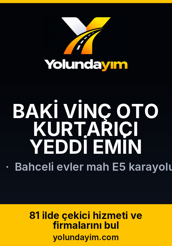 BAKİ VİNÇ OTO KURTARICI YEDDİ EMİN