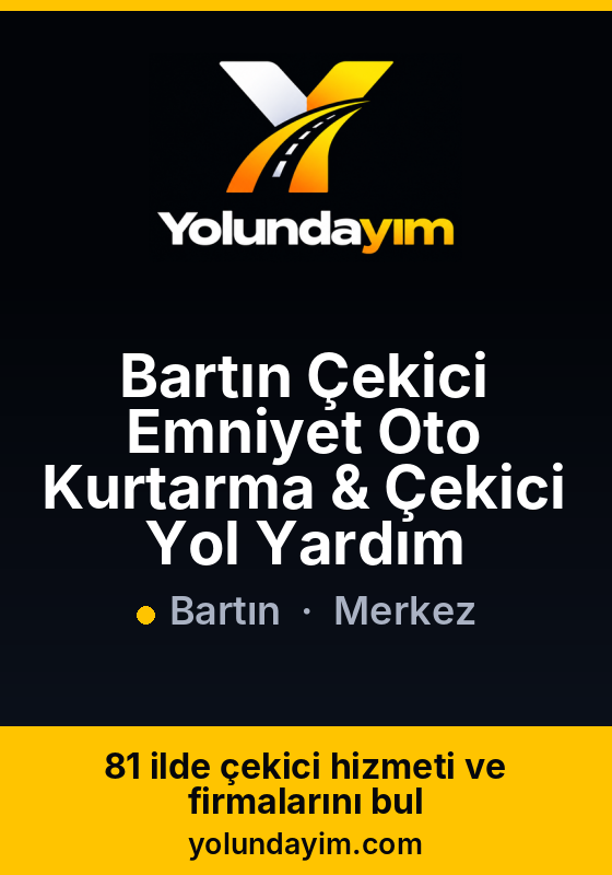 Bartın Çekici Emniyet Oto Kurtarma & Çekici Yol Yardım