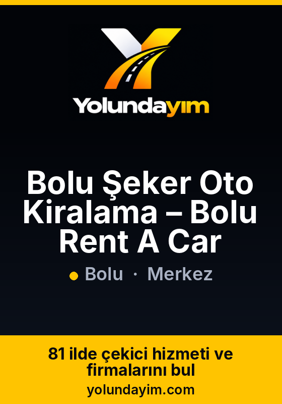 Bolu Şeker Oto Kiralama – Bolu Rent A Car