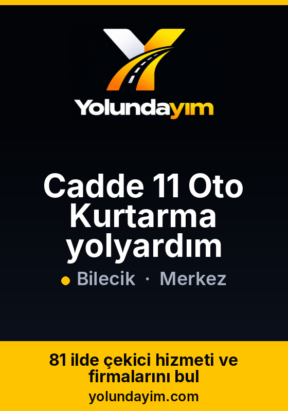Cadde 11 Oto Kurtarma yolyardım