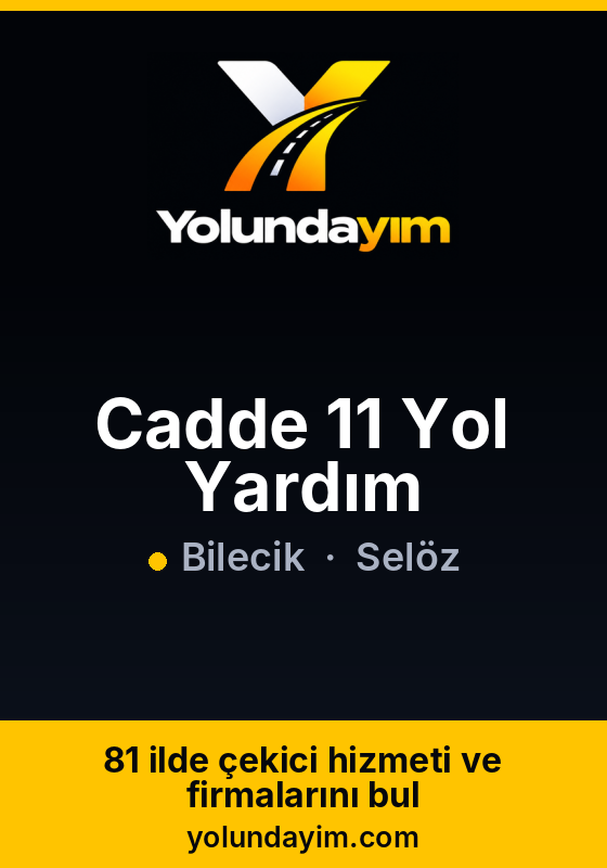 Cadde 11 Yol Yardım