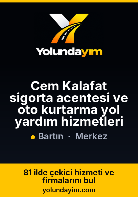 Cem Kalafat sigorta acentesi ve oto kurtarma yol yardım hizmetleri