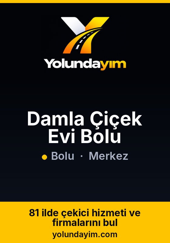 Damla Çiçek Evi Bolu