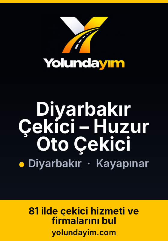Diyarbakır Çekici – Huzur Oto Çekici