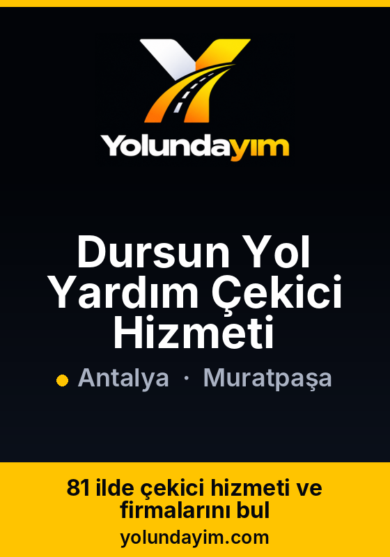 Dursun Yol Yardım Çekici Hizmeti
