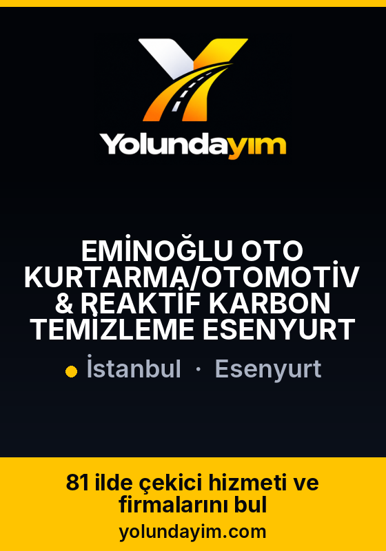 EMİNOĞLU OTO KURTARMA/OTOMOTİV & REAKTİF KARBON TEMİZLEME ESENYURT