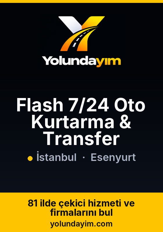 Flash 7/24 Oto Kurtarma & Transfer