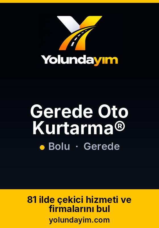 Gerede Oto Kurtarma®