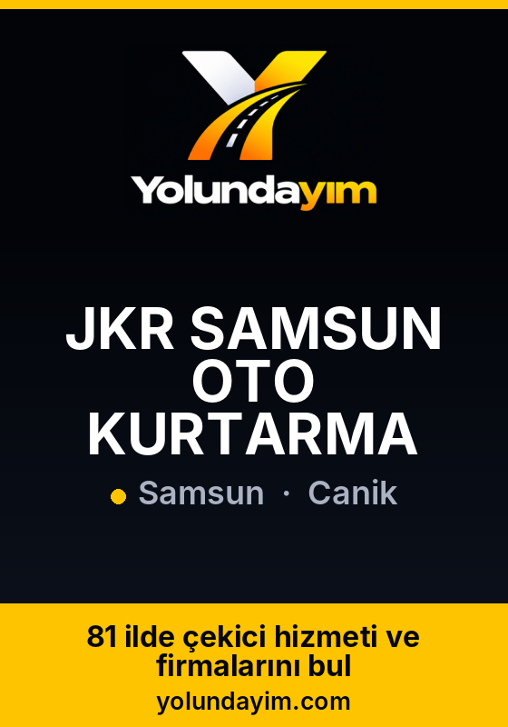 JKR SAMSUN OTO KURTARMA