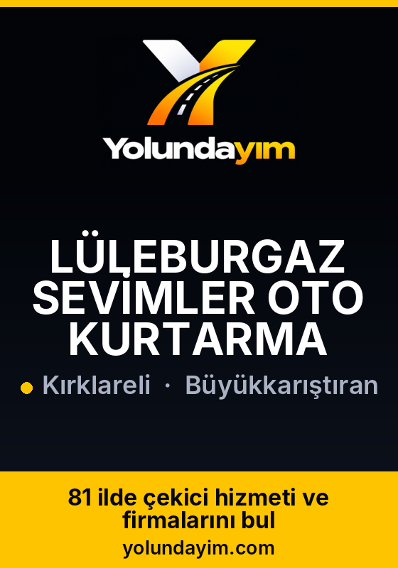 LÜLEBURGAZ SEVİMLER OTO KURTARMA