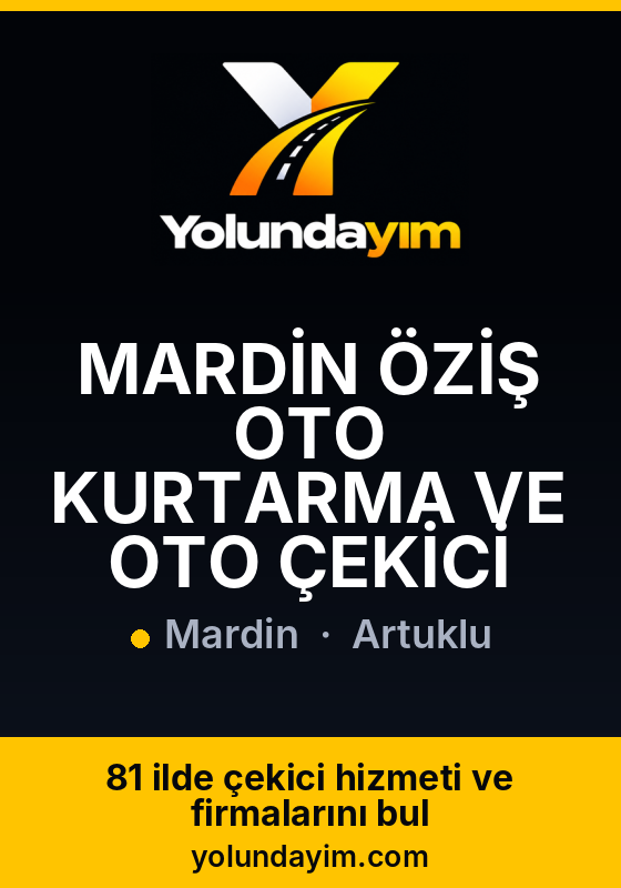 MARDİN ÖZİŞ OTO KURTARMA VE OTO ÇEKİCİ