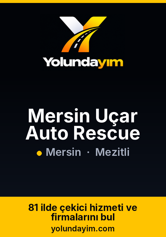 Mersin Uçar Auto Rescue