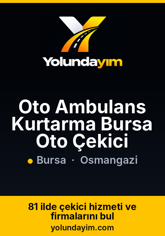 Oto Ambulans Kurtarma Bursa Oto Çekici