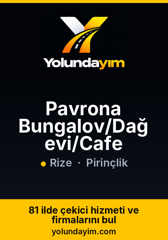 Pavrona Bungalov/Dağ evi/Cafe