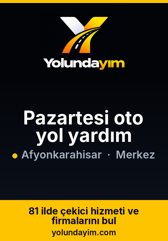 Pazartesi oto yol yardım