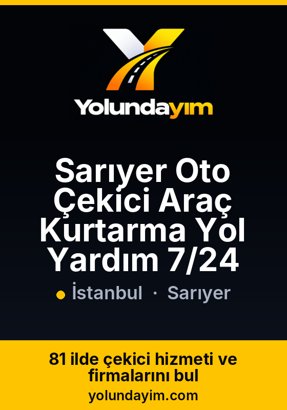 Sarıyer Oto Çekici Araç Kurtarma Yol Yardım 7/24