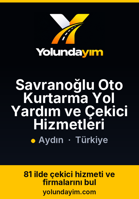 Savranoğlu Oto Kurtarma Yol Yardım ve Çekici Hizmetleri