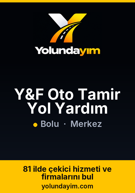 Y&F Oto Tamir Yol Yardım